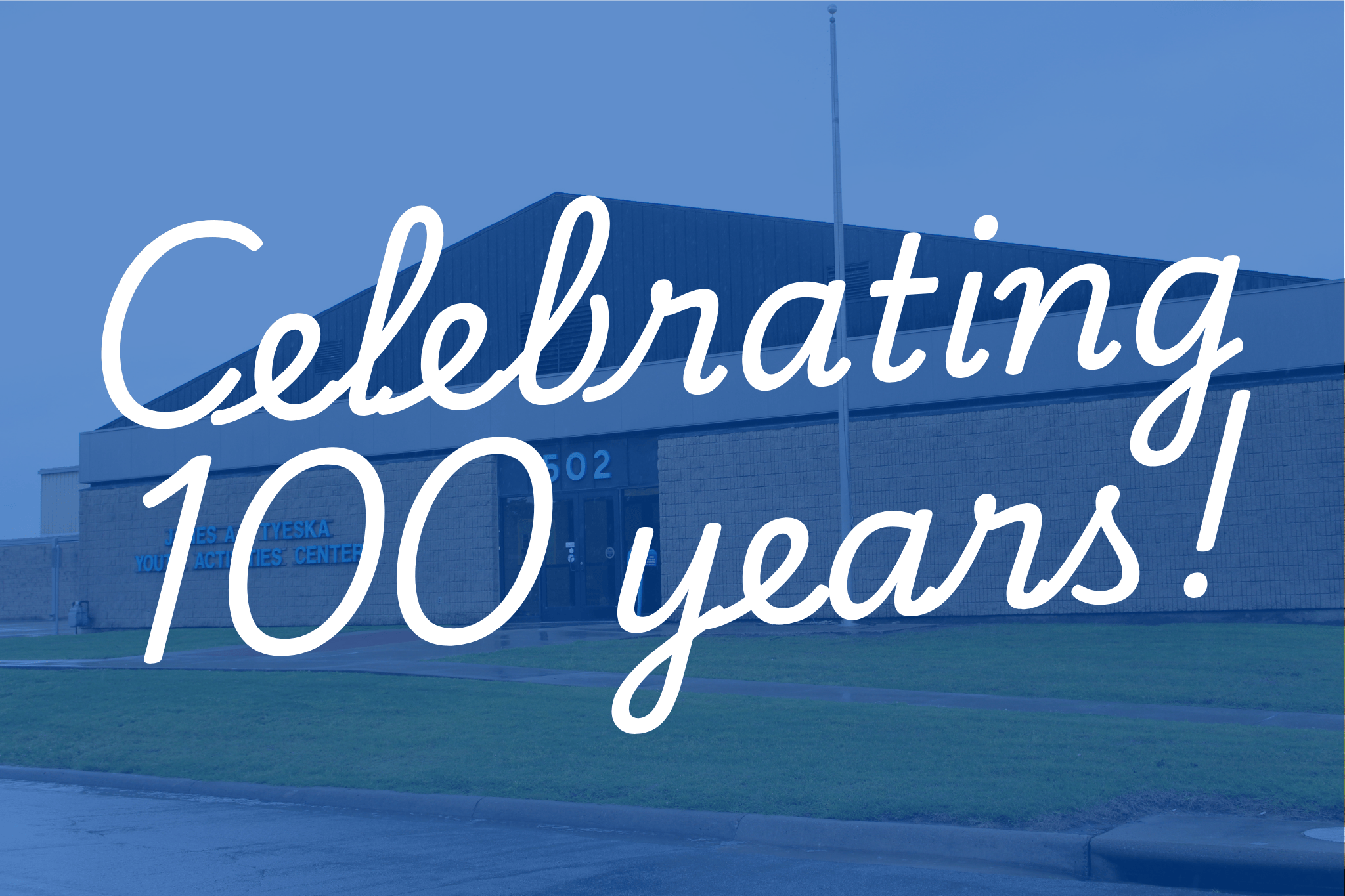 Celebrating 100 Years of the Boys & Girls Club of Southeast Kansas